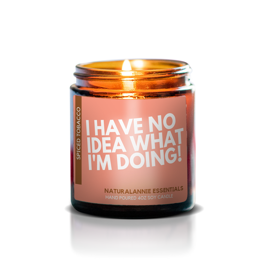 I Have No Idea What I'm Doing Candle